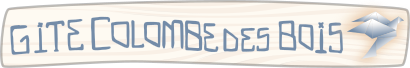 Gite Colombe des Bois